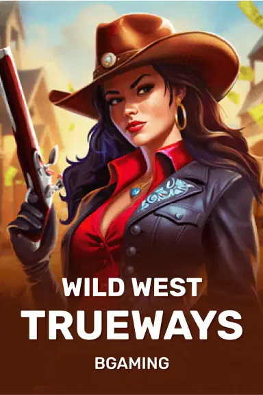 Wild West TRUEWAYS — BGaming